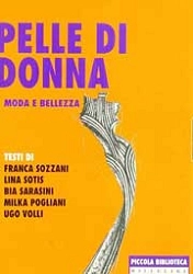 a cura di Adriana Moltedo Pelle di Donna immagine non disponibile