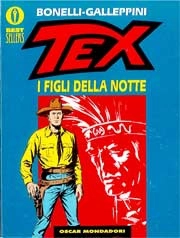 Gian Luigi Bonelli, Aurelio Galleppini - Tex - I figli della notte