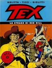 Gido Nolitta, Giovanni Ricci, Alberto Giolitti - Tex - la strage di Red Hill