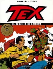 Gianluigi Bonelli, Giovanni Ticci - Tex - il cerchio di sangue
