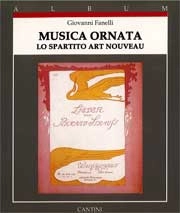 Giovann Fanelli - Musica ornata - lo spartito art noveau