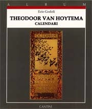 Ezio Godoli - Theodoor Van Hoytema - calendari