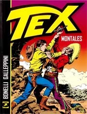 Gianluigi Bonelli, Aurelio Galeppini - Tex - Montales