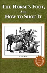 J.R.Cole The horse's foot and how to shoe it immagine non disponibile