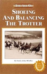 Charles Arthur Mclellan The art of shoeing and balancing the trotter immagine non disponibile