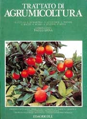 a.a.v.v., coordinamento Paolo Spina - Trattato di agrumicoltura
