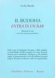 Lodro Rinzler Il Buddha entra in un bar immagine non disponibile