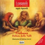 Angelo Signorelli - Gubana delizia delle valli