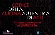 a.a.v.v. - Codice della cucina autentica di Asti