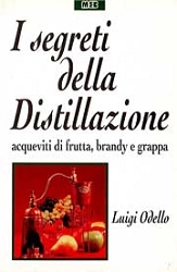 Luigi Odello - I segreti della distillazione
