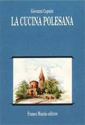 Giovanni Capnist - La cucina polesana