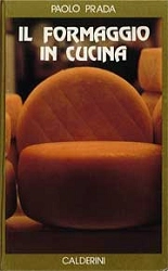Paolo Prada - Il formaggio in cucina