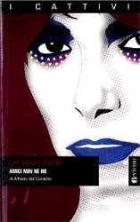 Alfredo del Curatolo - Loredana Bertè - amici non ne ho