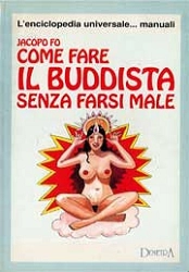 Jacopo Fo Come fare il buddista senza farsi male immagine non disponibile