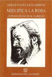 Sebastiano Saglimbeni Mielifica la rosa immagine non disponibile