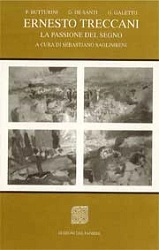 F.Butturini, G.De Santi, G.Galetto Ernesto Treccani la passione del segno immagine non disponibile