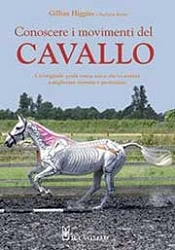 Gillian Higgins, Stephanie Martin Conoscere i movimenti del cavallo immagine non disponibile