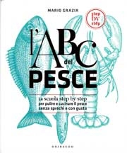 Mario Grazia - L'ABC del pesce