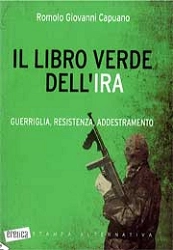 Romolo Giovanni Capuano Il libro verde dell'IRA immagine non disponibile