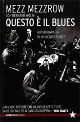 Mezz Mezzrow - Questo è il blues