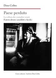 Dino Coltro Paese perduto - il Pomo Doraro (aneddoti e favole) immagine non disponibile