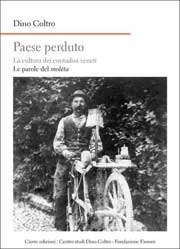 Dino Coltro Paese perduto - le parole del molèta immagine non disponibile
