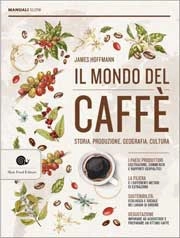 James Hoffmann Il mondo del caffè immagine non disponibile