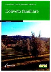 Enrico Maria Lodolini, Francesca Massetani - L'oliveto familiare