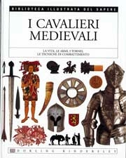 Christopher Gravett I cavalieri medievali immagine non disponibile