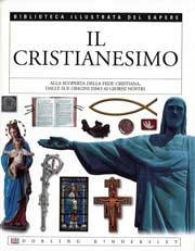 Philip Wilkinson Il cristianesimo immagine non disponibile