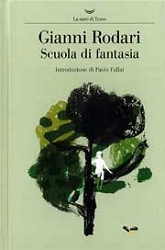 Gianni Rodari Scuola di fantasia immagine non disponibile