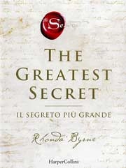 Rhonda Byrne The greatest Secret - il segreto più grande immagine non disponibile