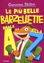 Geronimo Stilton Le più belle barzellette dalla A alla Z immagine non disponibile