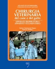 Matteo Tommasini Degna, Roberta Bobbio - Chirurgia veterinaria del cane e del gatto