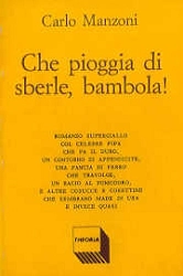 Carlo Manzoni Che pioggia di sberle, bambola! immagine non disponibile