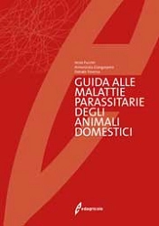 Vezio Puccini, Annunziata Giangaspero, Donato Traversa - Guida alle malattie parassitarie degli animali domestici