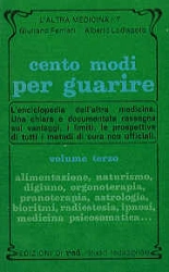 Giuliano Ferrieri, Alberto Lodispoto Cento modi per guarire. Volume terzo immagine non disponibile