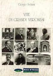 Giorgio Arduini Vite di grandi veronesi immagine non disponibile