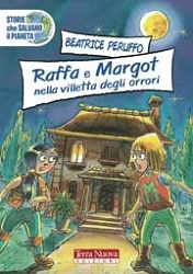 Beatrice Peruffo Raffa & Margot nella villetta degli orrori immagine non disponibile