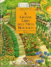 Marie-Luise Kreuter - Il grande libro dell'orto biologico