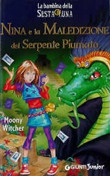 Moony Witcher - Nina e la maledizione del serpente piumato