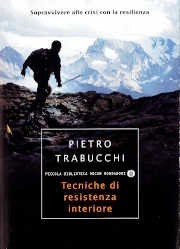 Pietro Trabucchi Tecniche di resistenza interiore immagine non disponibile