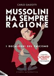 Carlo Galeotti Mussolini ha sempre ragione immagine non disponibile