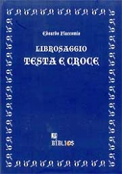 Edoardo Flaccomio Librosaggio Testa e Croce immagine non disponibile