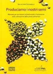 Salvatore Ceccarelli - Produciamo i nostri semi