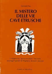 Giovanni Feo Il mistero delle vie cave etrusche immagine non disponibile