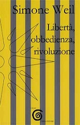 Simone Weil Libertà, obbedienza, rivoluzione immagine non disponibile