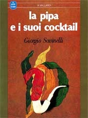 Giorgio Savinelli - La pipa e i suoi cocktail