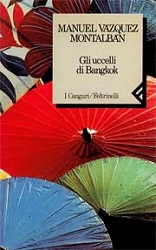 Manuel Vazquez Montalban - Gli uccelli di Bangkok
