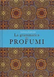Giorgia Martone La grammatica dei profumi immagine non disponibile